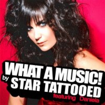 What A Music! - новият сингъл на Star Tattooed