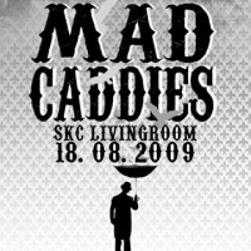 Запази си евтин билет за Mad Caddies в Сърбия