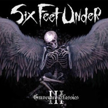 Six Feet Under пускат Graveyard Classics 3! 