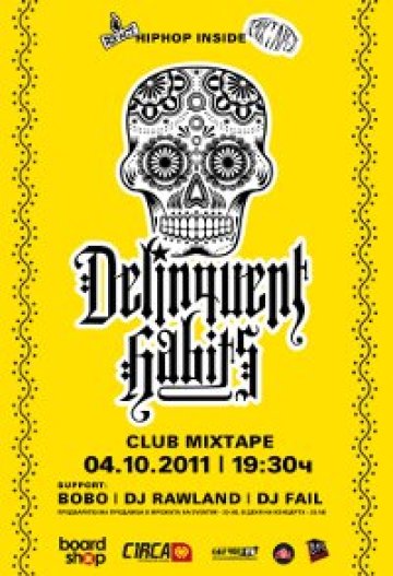 Rawland, Бобо и DJ Fail 2 ще подгряват Delinquent Habits в София