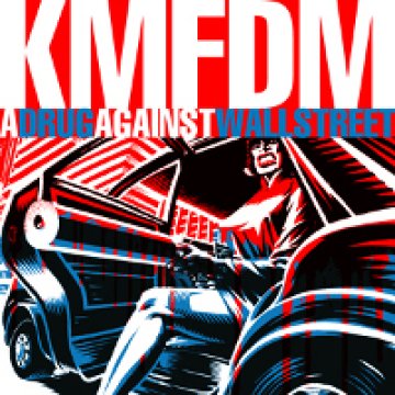 KMFDM с парче в подкрепа на размириците на Уол Стрийт 