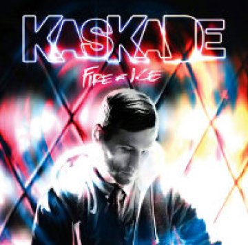 Ревю: Kaskade – Fire & Ice (2011)