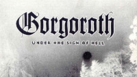 Gorgoroth преиздават култовия Under the Sign of Hell