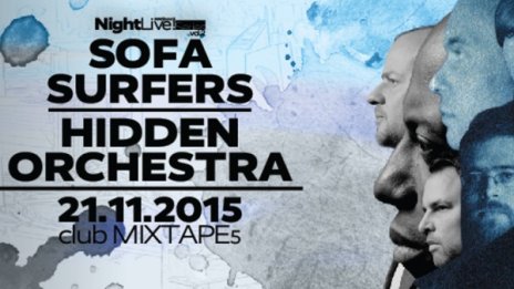 Hidden Orchestra и Sofa Surfers идват на 21 ноември