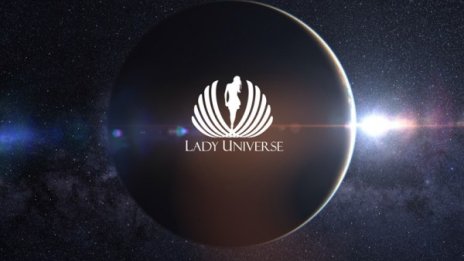 Красавици от 20 държави се борят за Lady Universe 2016