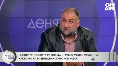 Адвокат Марковски: Променят Конституцията заради политически обещания