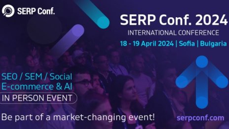 Лектори от Zalando, Ecommerce Europe, Nike, Serpact и Google идват в София за втория ден на SERP Conf. 2024 International