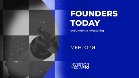 Запознайте се с менторите на Founders Today 2024