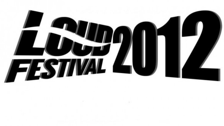 Loud Festival 2012 обявиха гласуване за групи